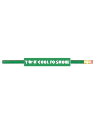 Too-cool-to-smoke-pencil