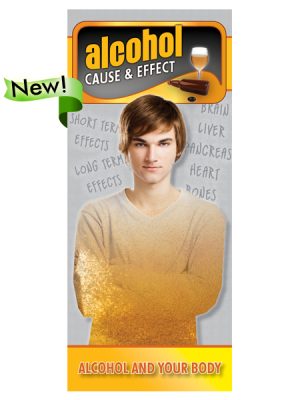 Cause & Effect: Alcohol and Your Body Pamphlet