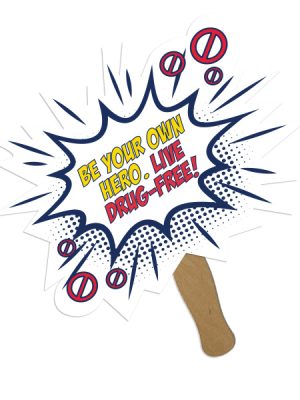 Be Your Own Hero. Live Drug-Free! Hand Fan