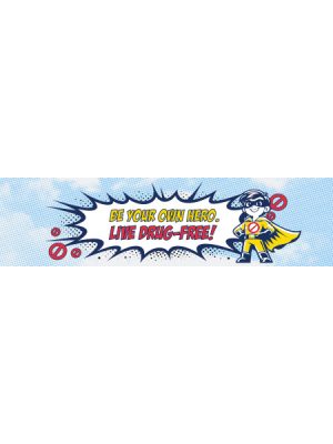 Be Your Own Hero. Live Drug-Free Bookmark Youth