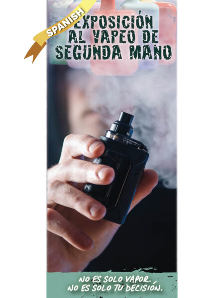 SPANISH Secondhand Vaping Exposure Pamphlet